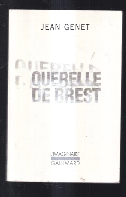 JEAN GENET: QUERELLE De Brest. L'imaginaire Gallimard. 1994. EUR 7,00