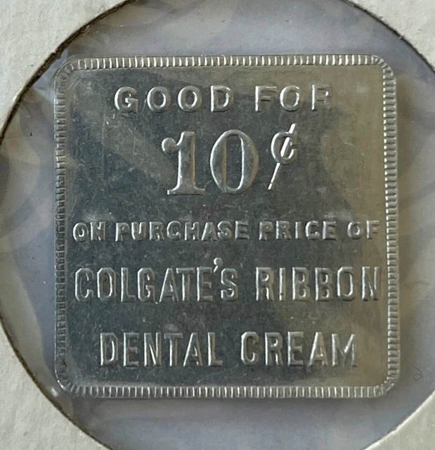 COLGATE'S RIBBON DENTAL Cream 10c Trade Token Alum. 27mm 192030s 4.99
