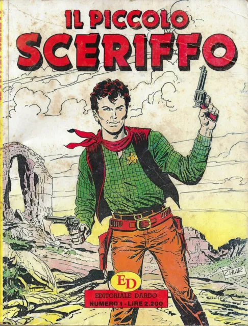 IL PICCOLO SCERIFFO Nr. 1 Ed. Dardo 1990