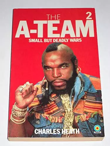 "A" Team-Small But Deadly Wars-Charles Heath