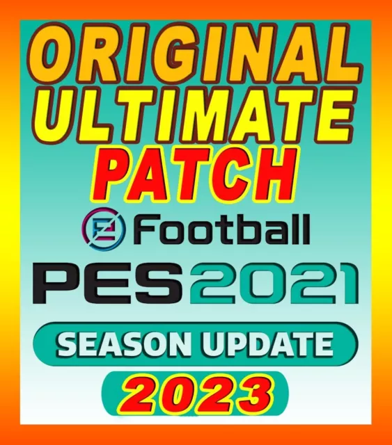 Original Patch PES 2021 to PES 23 eFootball pes 2023 work just on PS4