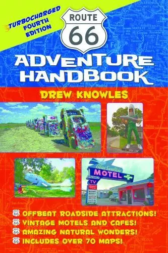 Route 66 Adventure Handbook: Expanded Third Edition by Knowles, Drew