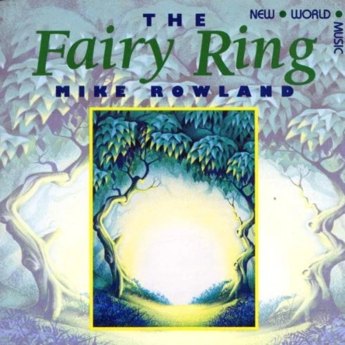 Mike Rowland - Fairy Ring - Mike Rowland CD Q8VG The Cheap Fast Free Post The