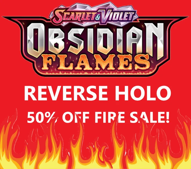 REVERSE HOLO PICK A CARD Pokemon Obsidian Flames Set OBF Common 
