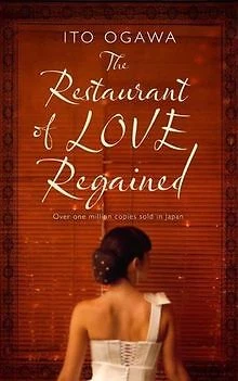 The Restaurant of Love Regained de Ito Ogawa | Livre | état très bon
