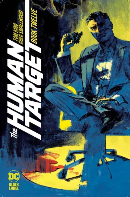 The Human Target #7 - 12 You Pick Single Issues From A & B Covers DC Comics 2023
