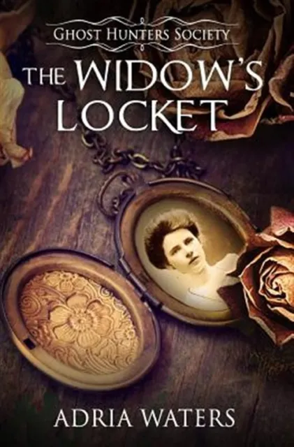 The Widow's Locket: Ghost Hunters Society Book Four by Waters, Adria, Brand N...