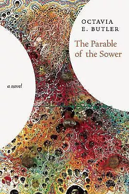PARABLE OF THE Sower: A Novel by Butler, Octavia E. [Hardcover] NEW $25 ...