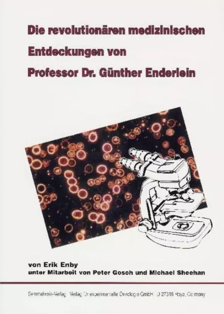 Die revolutionären medizinischen Entdeckungen von Professor Dr. Günther...