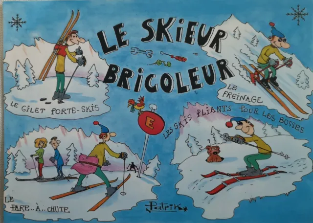 CPM le Skieur Bricoleur illustrations dessin de Patrick