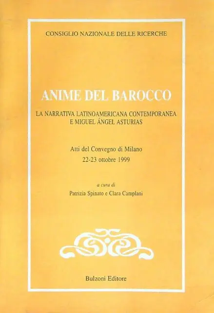 Anime Del Barocco  Spinato Patrizia - Camplani Clara Bulzoni 2000