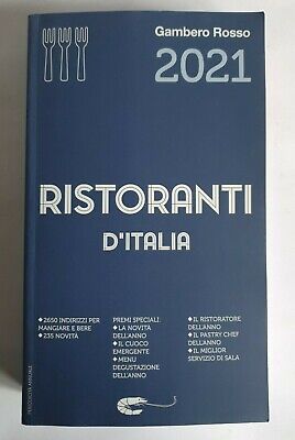 Ristoranti D' Italia - Gambero Rosso 2021 - V. Marino E A. Paolini - 2020