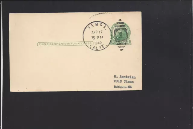 Samoa,California,1942 Government Postal Card,Duplex Cl.humboldt Co. 1894/Op.