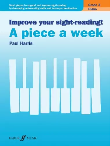 Paul Harris Improve your sight-reading! A piece a week Piano Grade (Sheet Music)