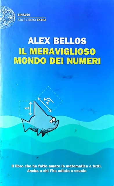 Il meraviglioso mondo dei numeri di Alex Bellos