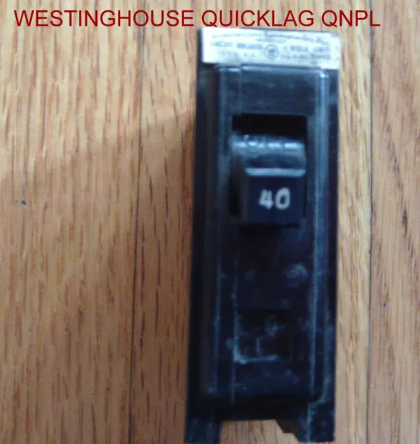 Westinghouse Quicklag-P Qnpl 1040 Circuit Breaker  1 Pole 40 Amp  120 Vac