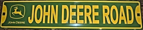 John Deere Road Embossed Metal Street Sign 24" x 5"