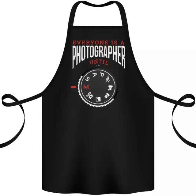 Everyones a Photographer Until Photography grembiule cotone 100% biologico