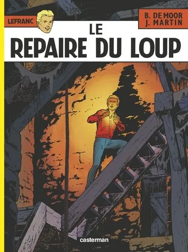 Lefranc, tome 4 : Le repaire du loup