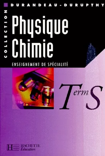 Physique, chimie, terminale S, enseignement de spécialité