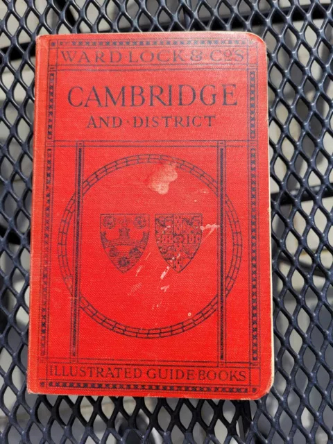 Vintage CAMBRIDGE AND DISTRICT ILLUSTRATED GUIDE BOOK WARD LOCK SERIES hardback