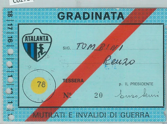 c0278 - vintage document  TESSERA D'EPOCA - CALCIO ATALANTA stagione 1978/79