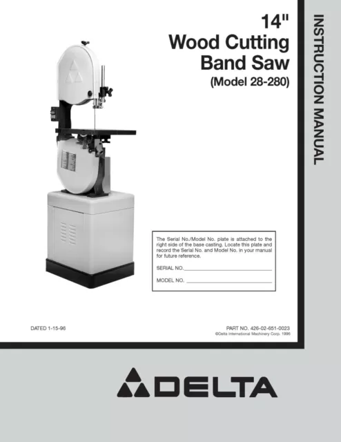 CD 14" Wood Cutting Band Saw Operator Manual Delta 28-203, 28-243, 28-245 28-2
