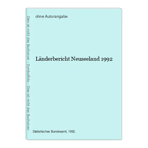 Länderbericht Neuseeland 1992
