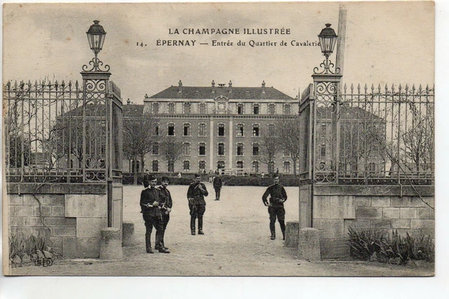 EPERNAY - Marne - CPA 51 - Military Life - Entrance to the Cavalry Quarter