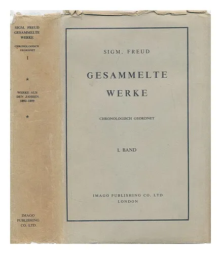 FREUD, SIGMUND (1856-1939) Gesammelte Werke : chronologisch geordnet Bd. 1 Werke