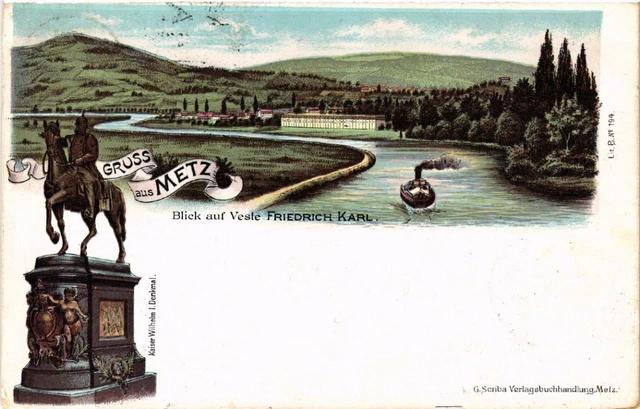 CPA AK Gruss aus METZ Blick auf Vesle Friedrich Karl (474216)