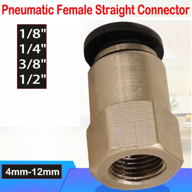 1 x Straight Quick Connectors Pneumatic Fittings 4/6/8/10/12mm  PT Female Thread