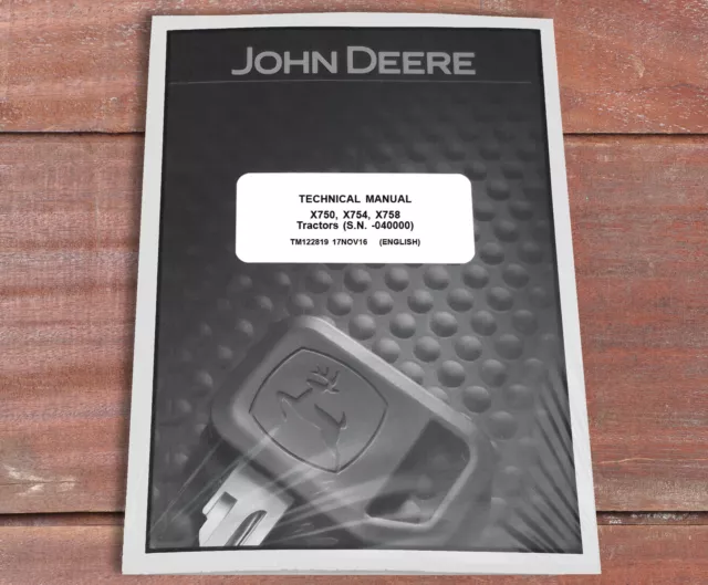 John Deere X750 X754 X758 Tractor Technical Service Repair Manual - TM122819