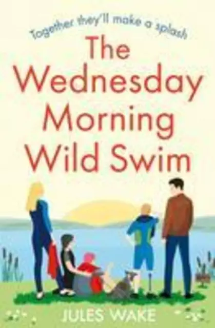 Jules Wake | The Wednesday Morning Wild Swim | Taschenbuch | Englisch (2022)