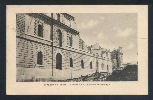f677   CARTOLINA Reggio Calabria - Avanzi della Caserma Mezzacapo, 1909 ++++++