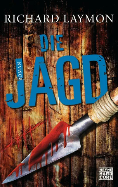 Die Jagd von Richard Laymon (2009, Taschenbuch)