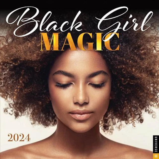 BLACK GIRL MAGIC 2024 Wall Calendar by Universe Publishing (English