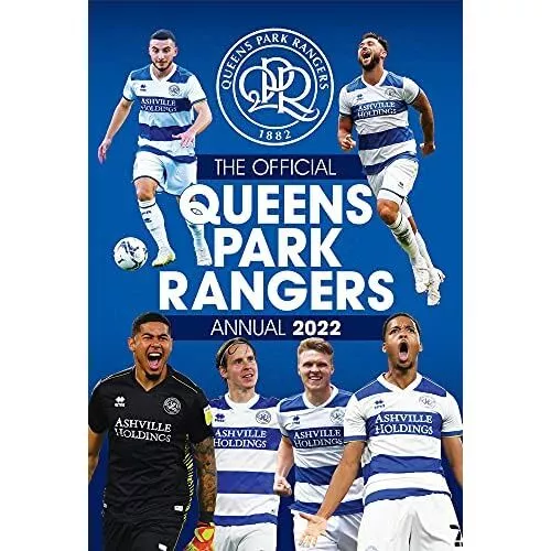 The Official Queens Park Rangers Annual 2022 - Hardback NEW Club, Queens Pa 01/0