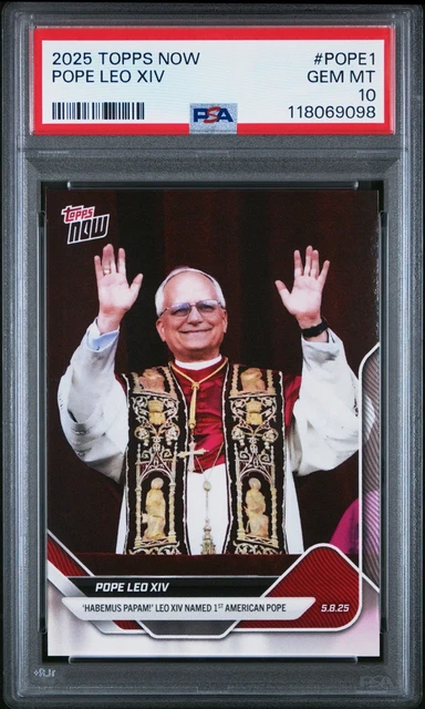 2025 TOPPS NOW #Pope1 Pope Leo Xiv Psa 10 $106.49 - PicClick CA