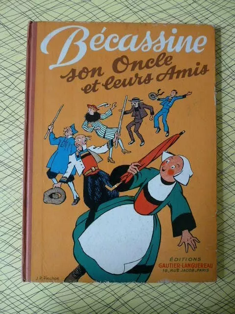 Becassine Son Oncle Et Ses Amis Pinchon Caumery Edit. Gautier - Languereau 1950