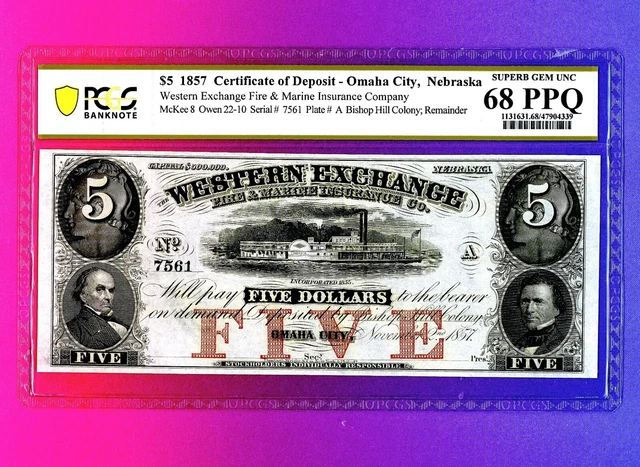 1857 $5 Exchange Fire & Marine Obsolete Omaha City Nebraska Western  PCGS 68 PPQ