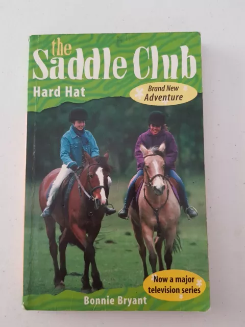 The Saddle Club Book - #97 Hard Hat 2001 PB Bonnie Bryant Pony Horse Riding