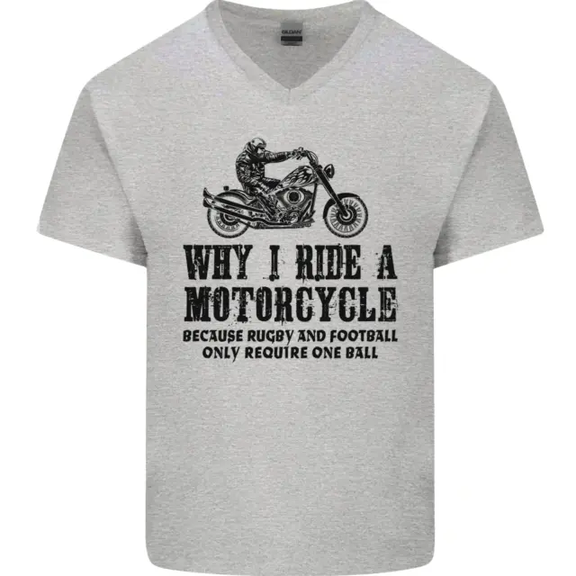 Why I Ride a Motorcycle Biker Funny Bike Mens V-Neck Cotton T-Shirt