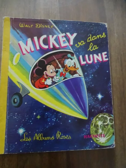 Bd Mickey Walt Disney Va Dans La Lune Albums Roses Hachette