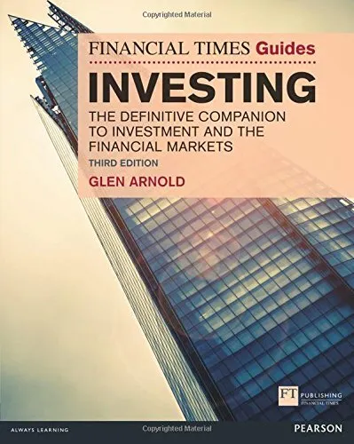 The Financial Times Guide to Investing:The Definitive Companion to Investment ,