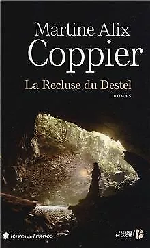 La Recluse du Destel von Coppier, Martine Alix | Buch | Zustand gut
