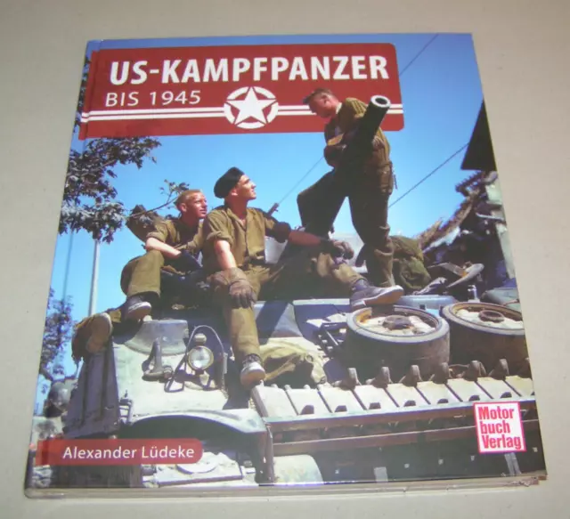 US-Kampfpanzer | Kampfpanzer der USA Bis 1945 | Neuheit 2023