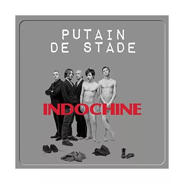 CD - Putain de Stade - Indochine