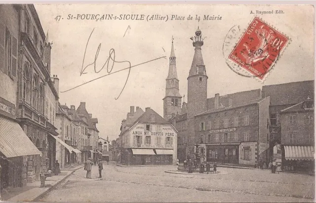 Cpa Saint Pourcain Sur Sioule.place De La Mairie.animee..ecrite 1909.N°47.Be
