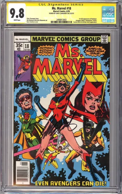 Ms. Marvel #18 CGC 9.8 SS CLAREMONT 1978 1ST MYSTIQUE HUGE X-MEN KEY